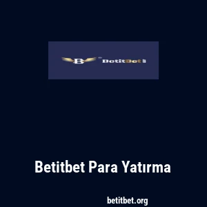 Betitbet Para Yatırma